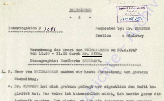 Protokoll einer Vernehmung von Staatssekretär Ernst von Weizsäcker durch Rudolph Pins am 28.3.1947 (Anfang). [Institut für Zeitgeschichte ZS–528-4]  